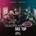 Quadrilha Das Top (Tour USA)