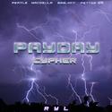 Payday Cypher (feat. Peatle, BG8LOCC, Petter & Macdella)