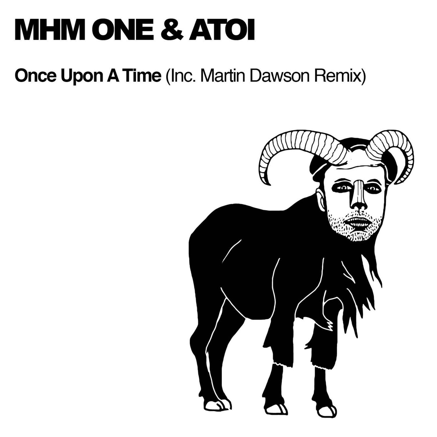 MHM One - Once Upon A Time (Martin Dawson Remix)