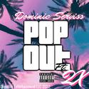 Pop Out (feat. 2x)