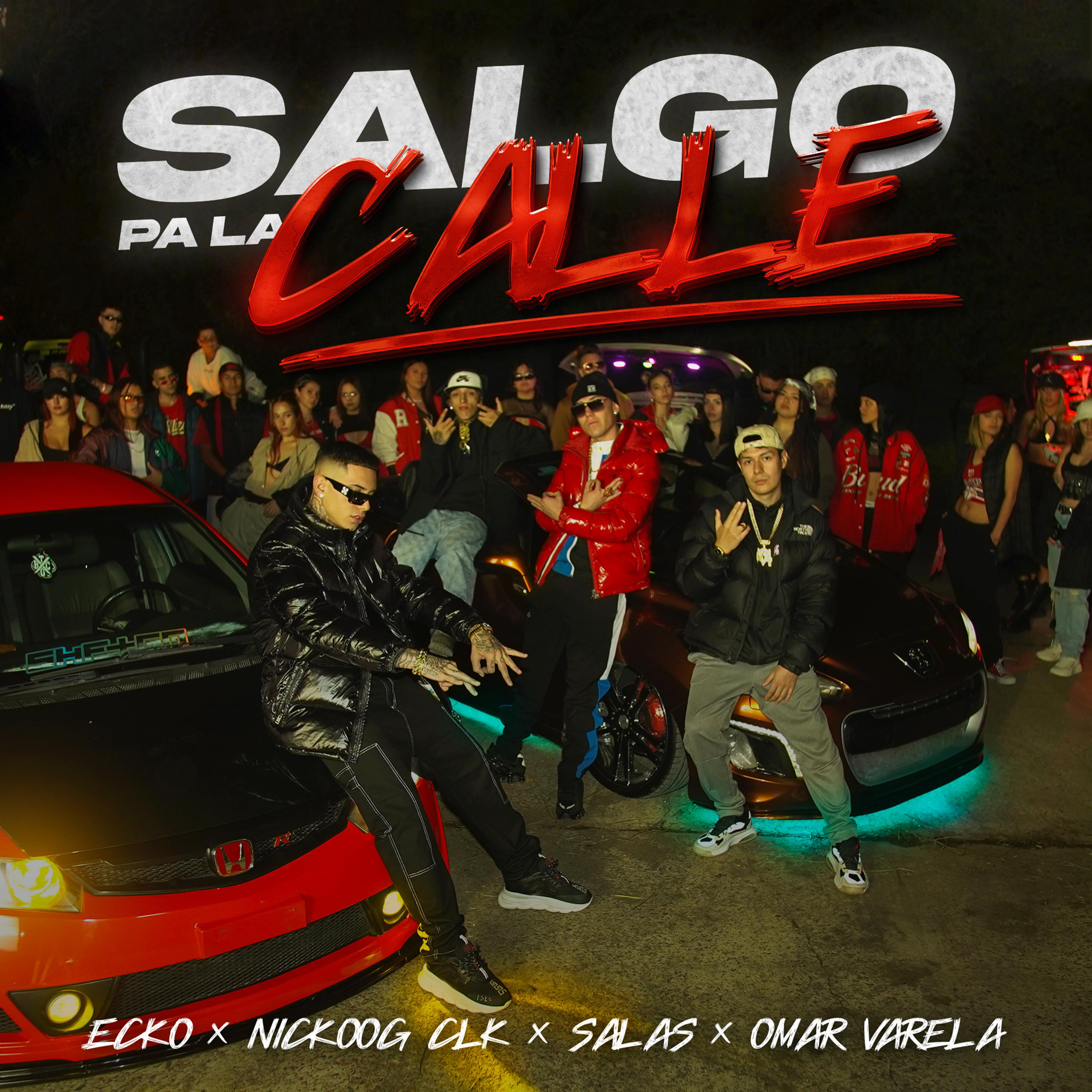 Ecko - Salgo Pa La Calle (feat. Omar Varela)