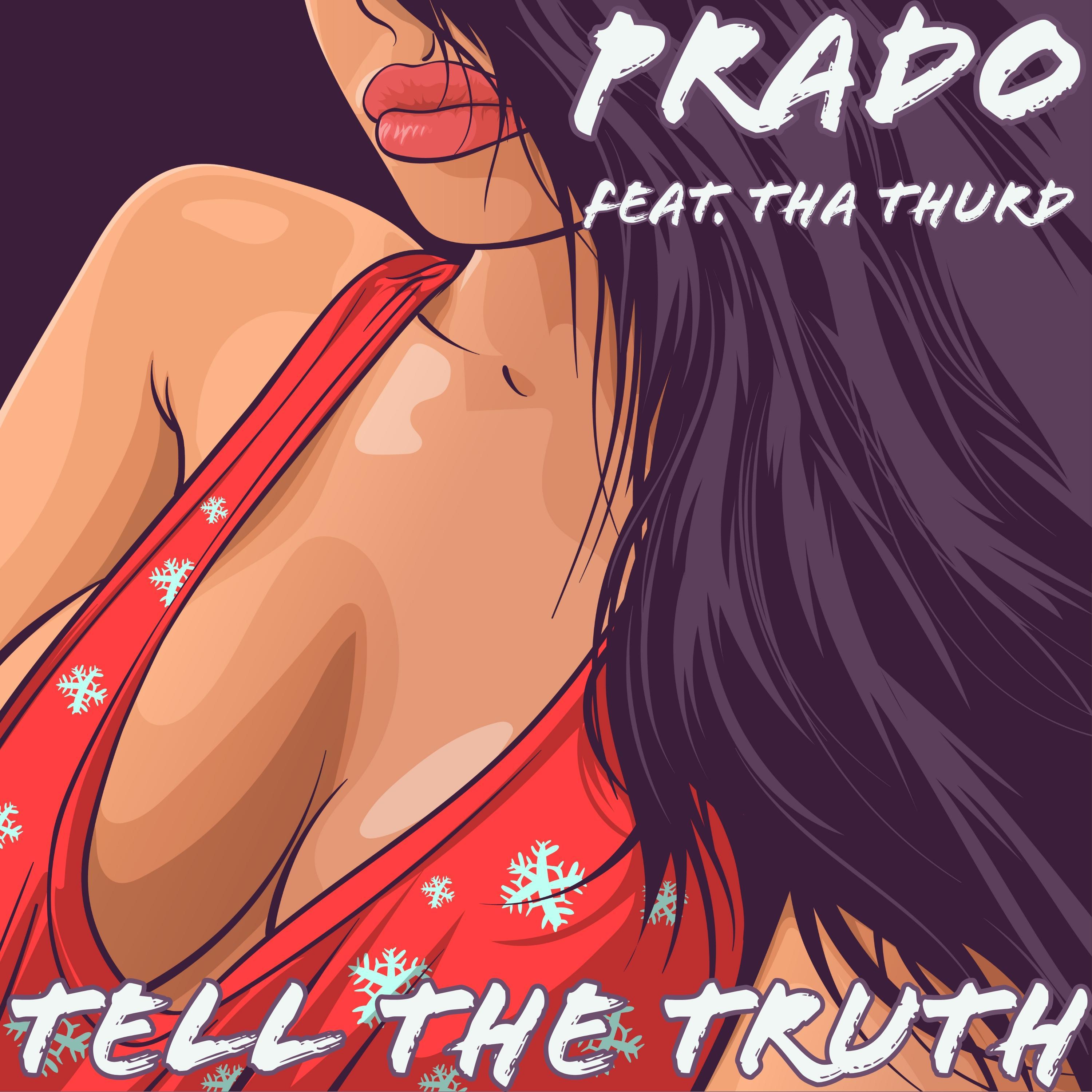 Tell The Truth (feat. Tha Thurd)
