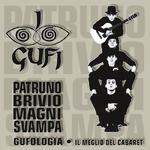 Gufologia - Il Meglio Del Cabaret专辑