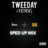 Tweeday - How The Bed Go (Sped Up Mix)