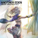 ANOTHER EDEN ORIGINAL SOUNDTRACK 3 vol.2