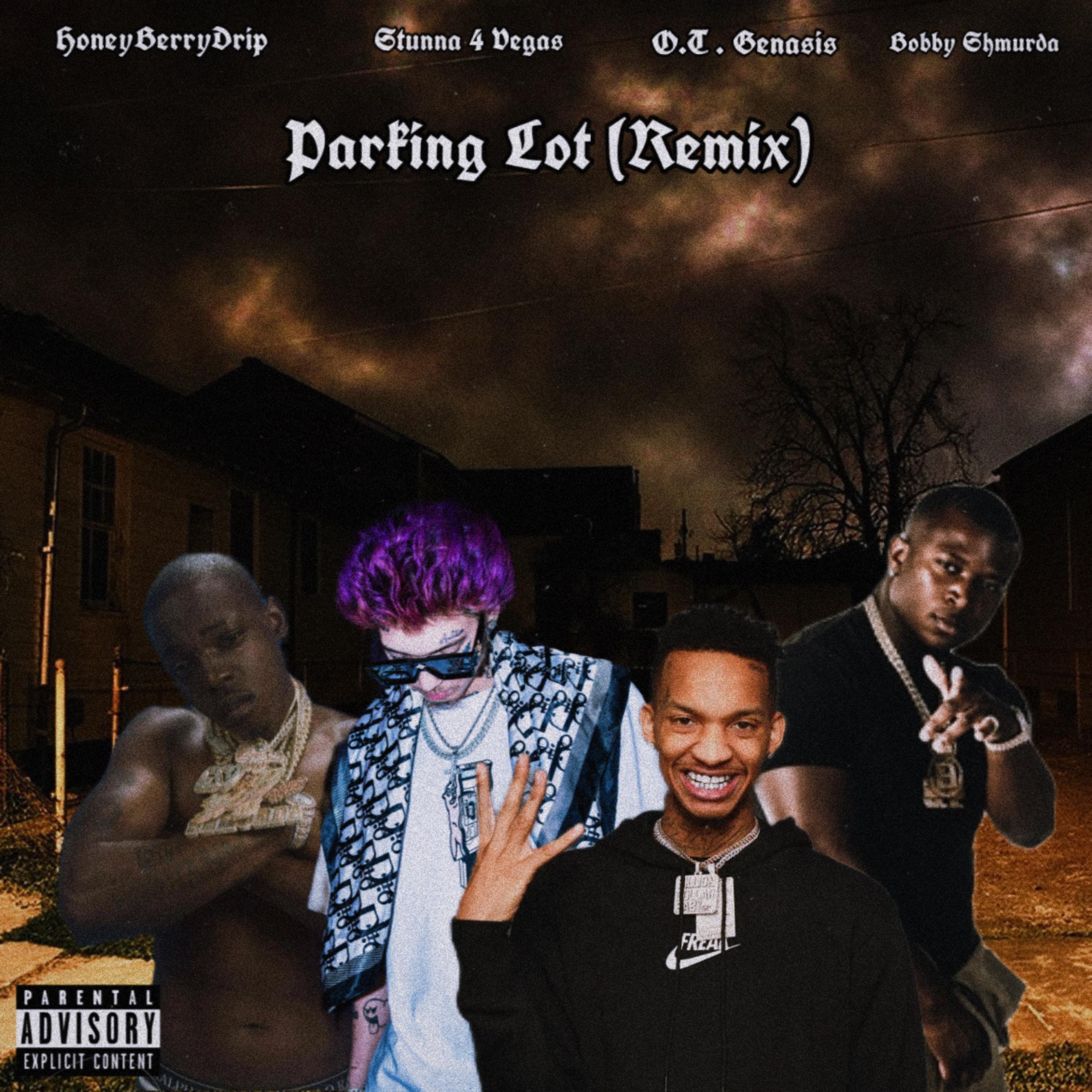 Parking Lot (feat. Stunna 4 Vegas, O.T. Genasis & Bobby Shmurda) [Remix]