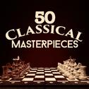 50 Classical Masterpieces