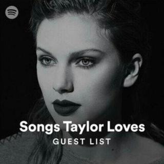 Songs Taylor Loves||霉霉推荐spotify歌单