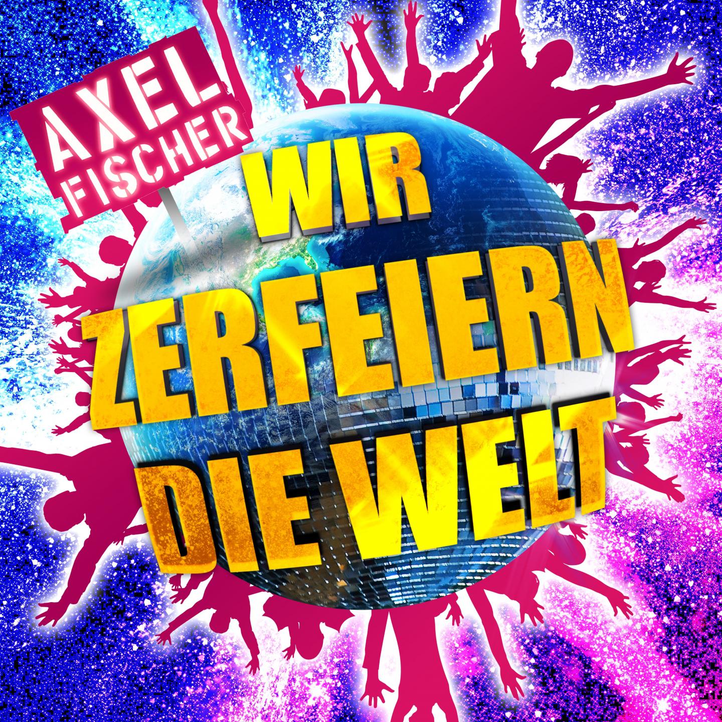 Wir zerfeiern die Welt专辑