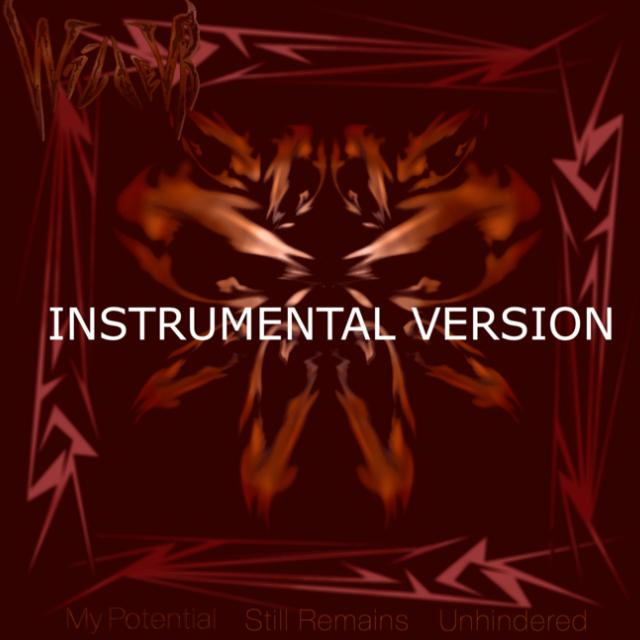 My Potential Still Remains Unhindered (Instrumental Version)