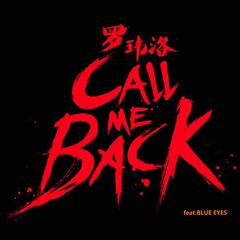 CALL ME BACK (伴奏)