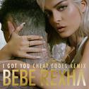 I Got You (Cheat Codes Remix)专辑