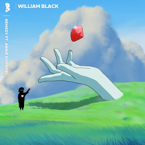 William Black - Remedy (feat. Annie Schindel) (官方Karaoke) 原版带和声伴奏