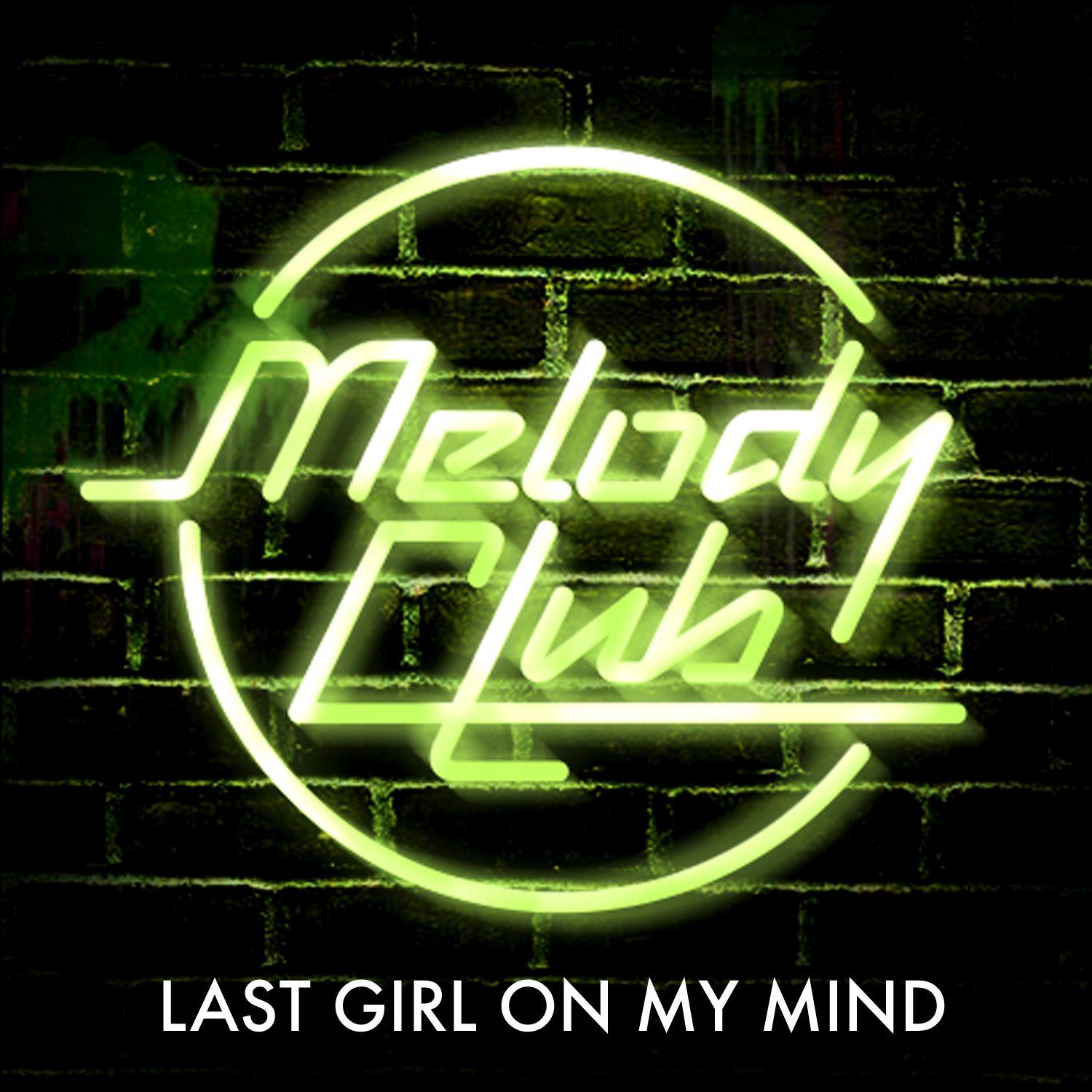 Last Girl On My Mind