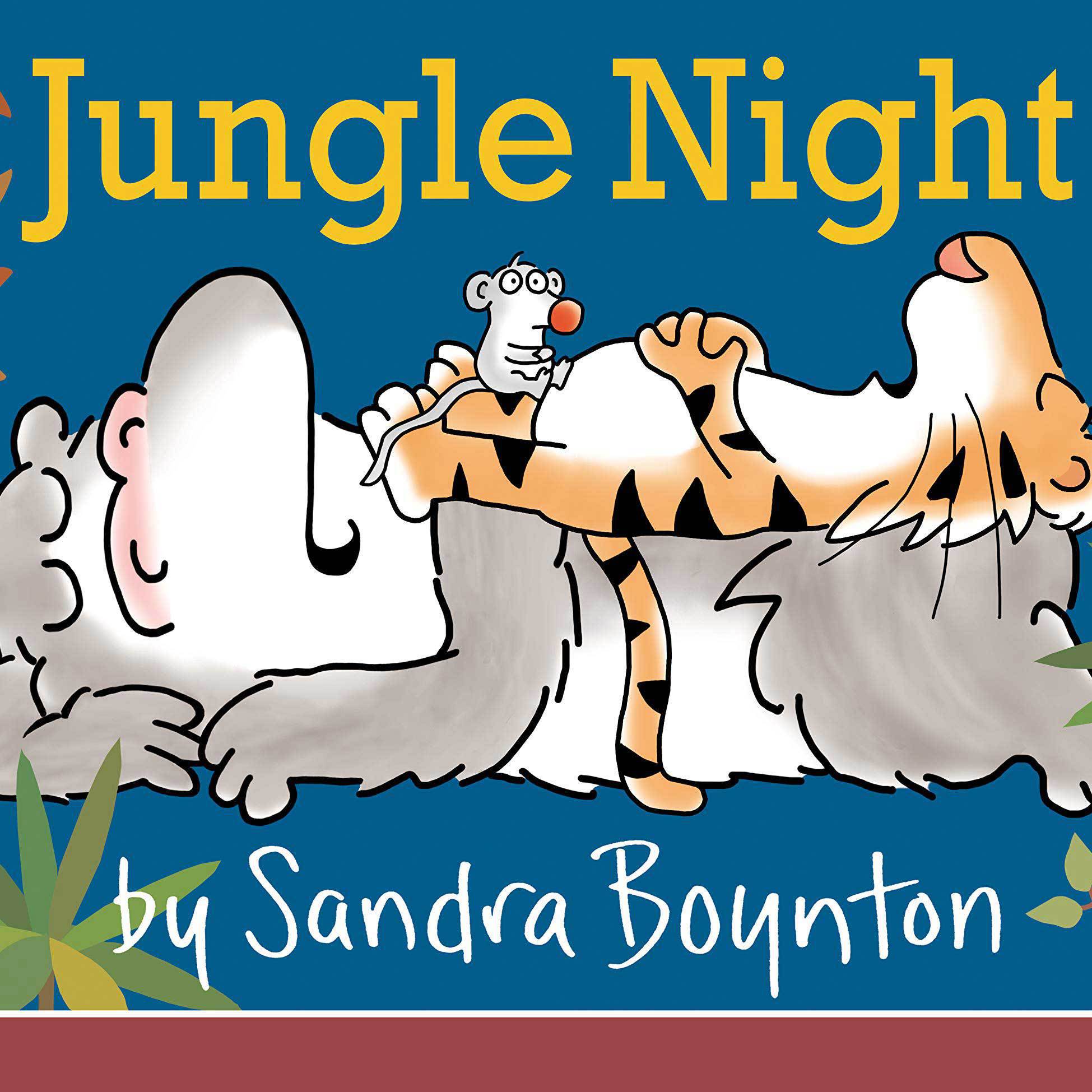 Jungle Night丛林之夜（Sandra Boynton英文绘本）