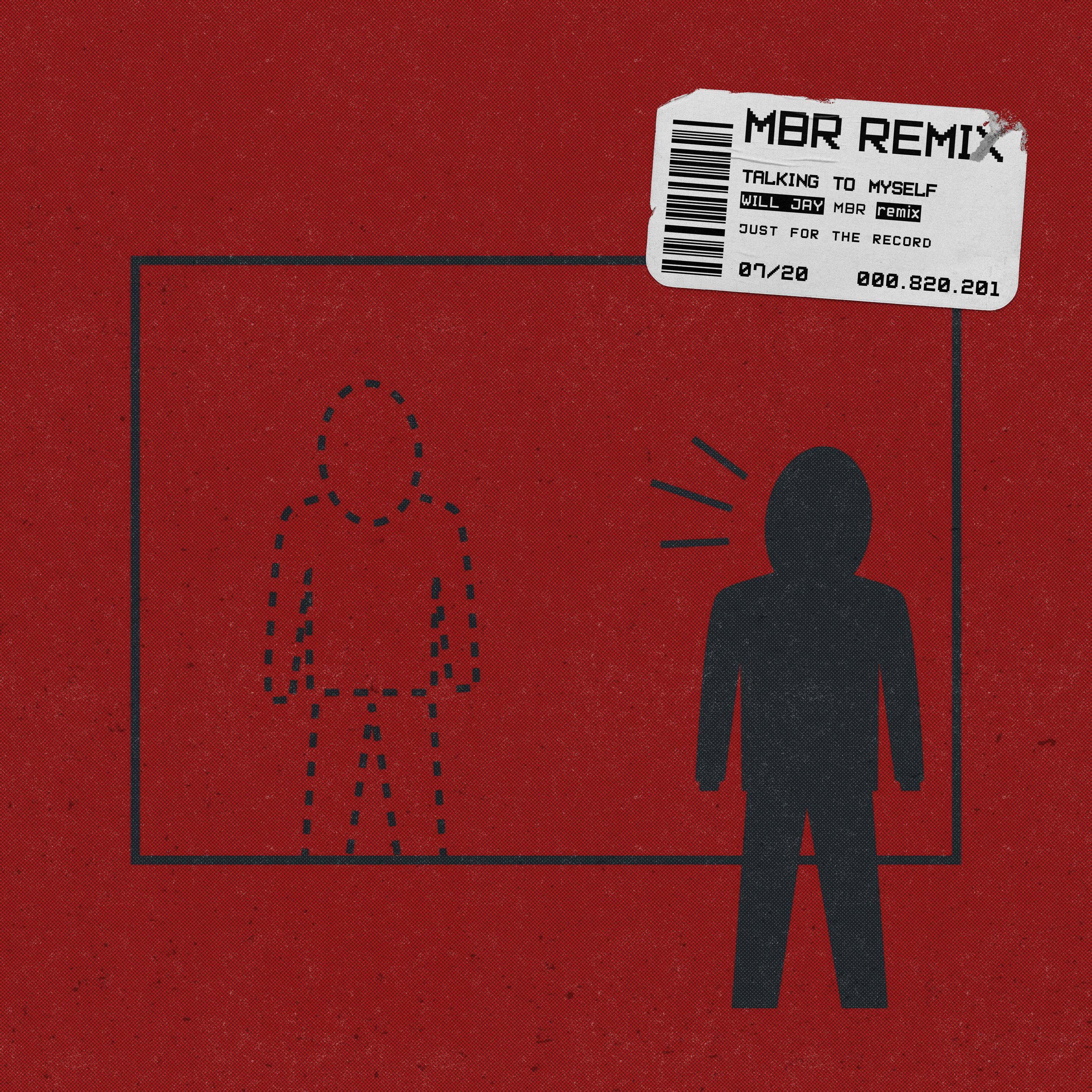 Talking to Myself (MBR Remix) (MBR Remix)