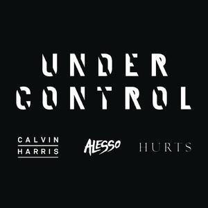 Calvin Harris、Alesso - Under Control （降4半音）