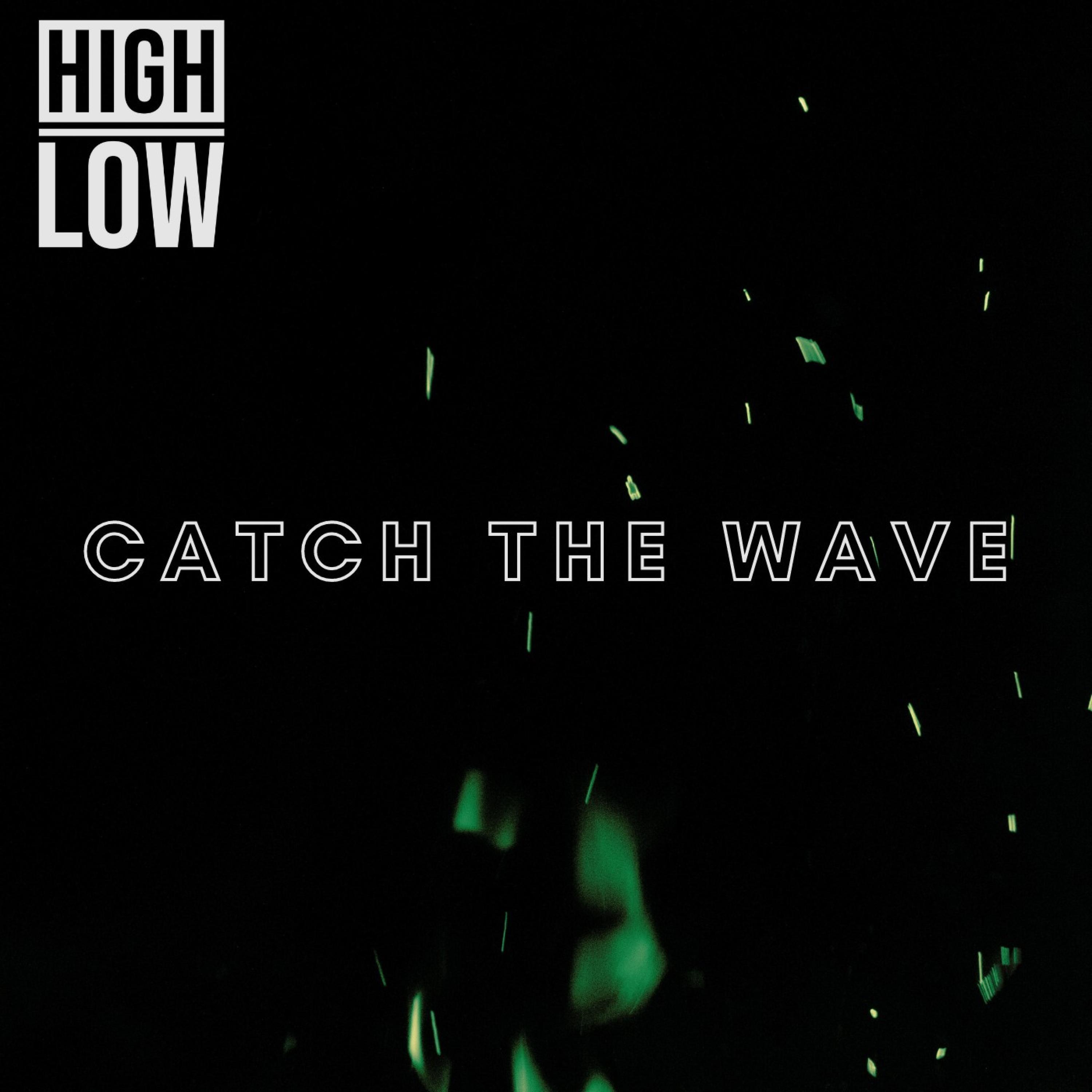Catch The Wave