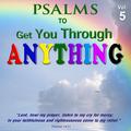 Psalms to Get You Through Anything, Vol. 5