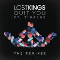 Quit You (The Remixes)专辑