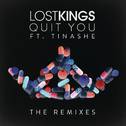 Quit You (The Remixes)专辑
