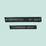 Hey Maria (Elderbrook Remix)专辑