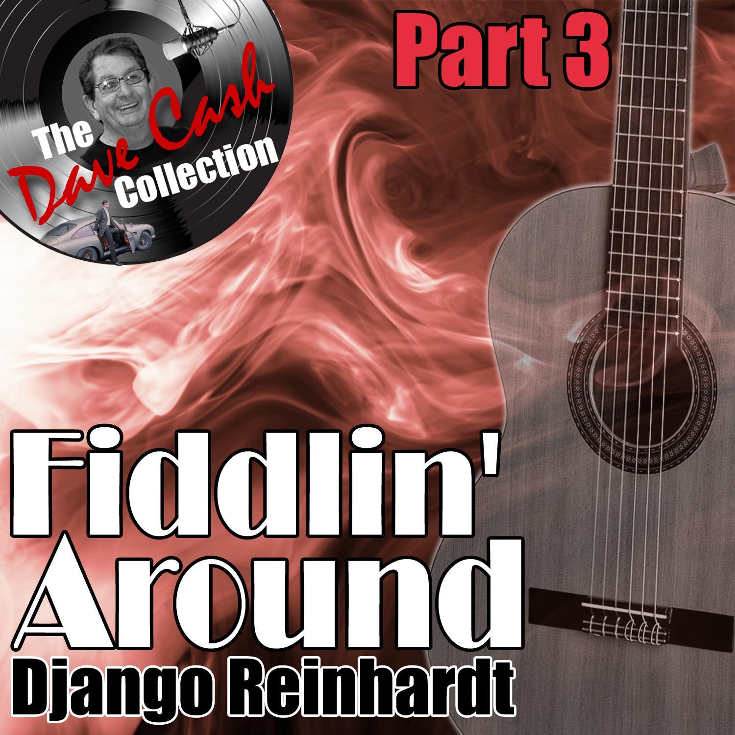 Fiddlin' Around Part 3 - [The Dave Cash Collection]