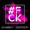 Cassey Doreen - #FCK (Alex Gap Remix)