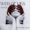 Mason Lowe - WEB OF LIES