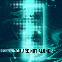 You Are Not Alone EP