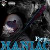 Paypa - Maniac