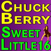 Chuck Berry Sweet Little Sixteen