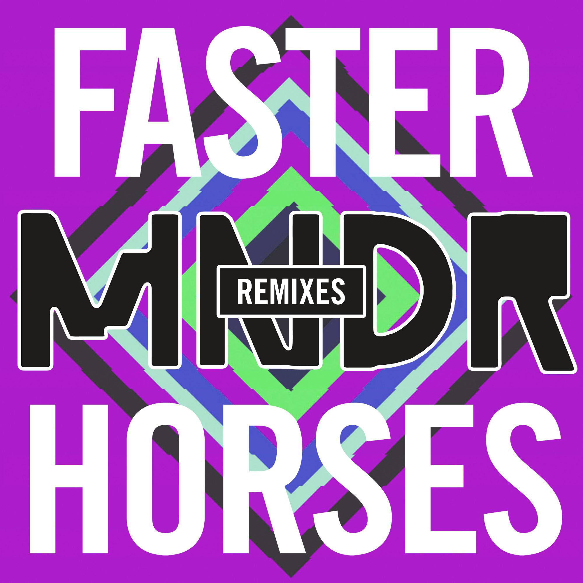 MNDR - Faster Horses (Deorro Remix)