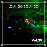 Loungo Soundo, Vol. 29