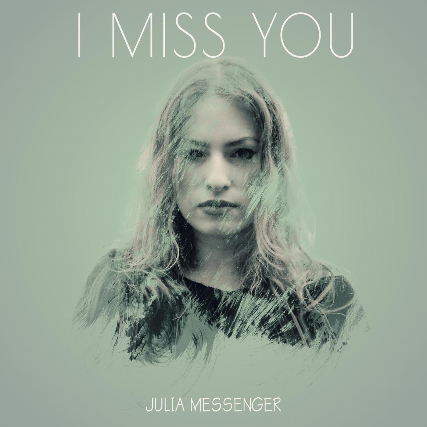 I Miss You