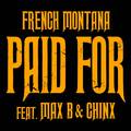 Chinx & Max/Paid For