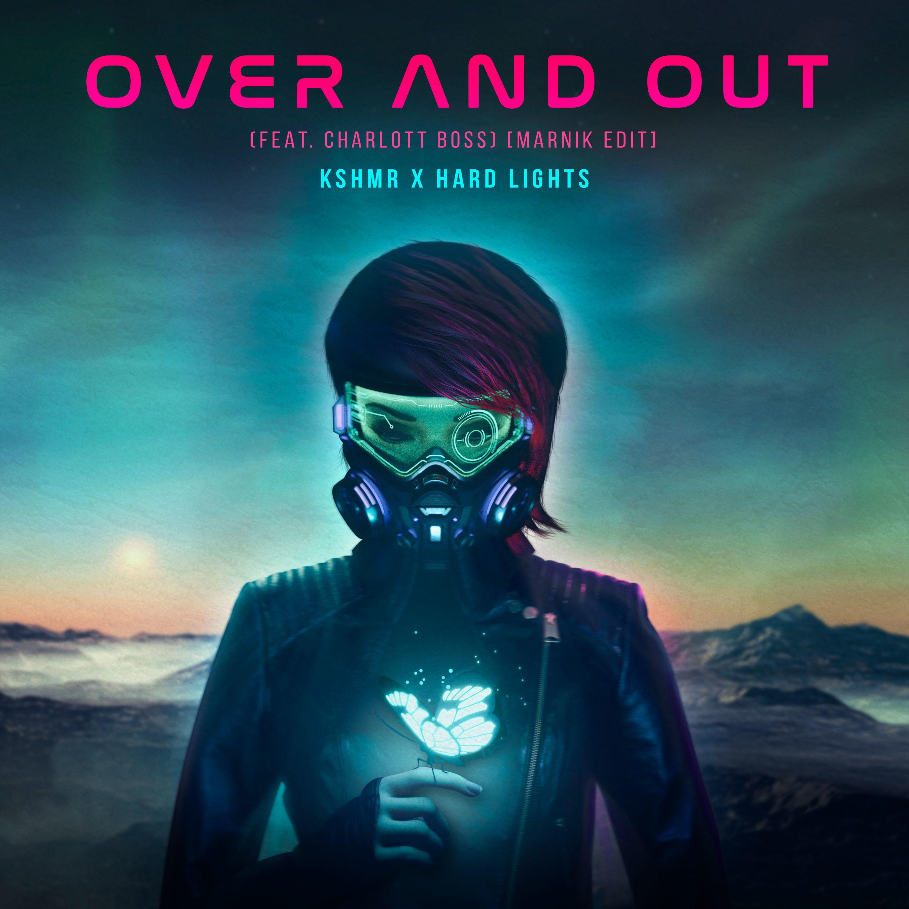 KSHMR - Over and Out (feat. Charlott Boss) [Marnik Edit]