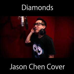 Jason Chen - Diamonds (Pre-V) 带和声伴奏