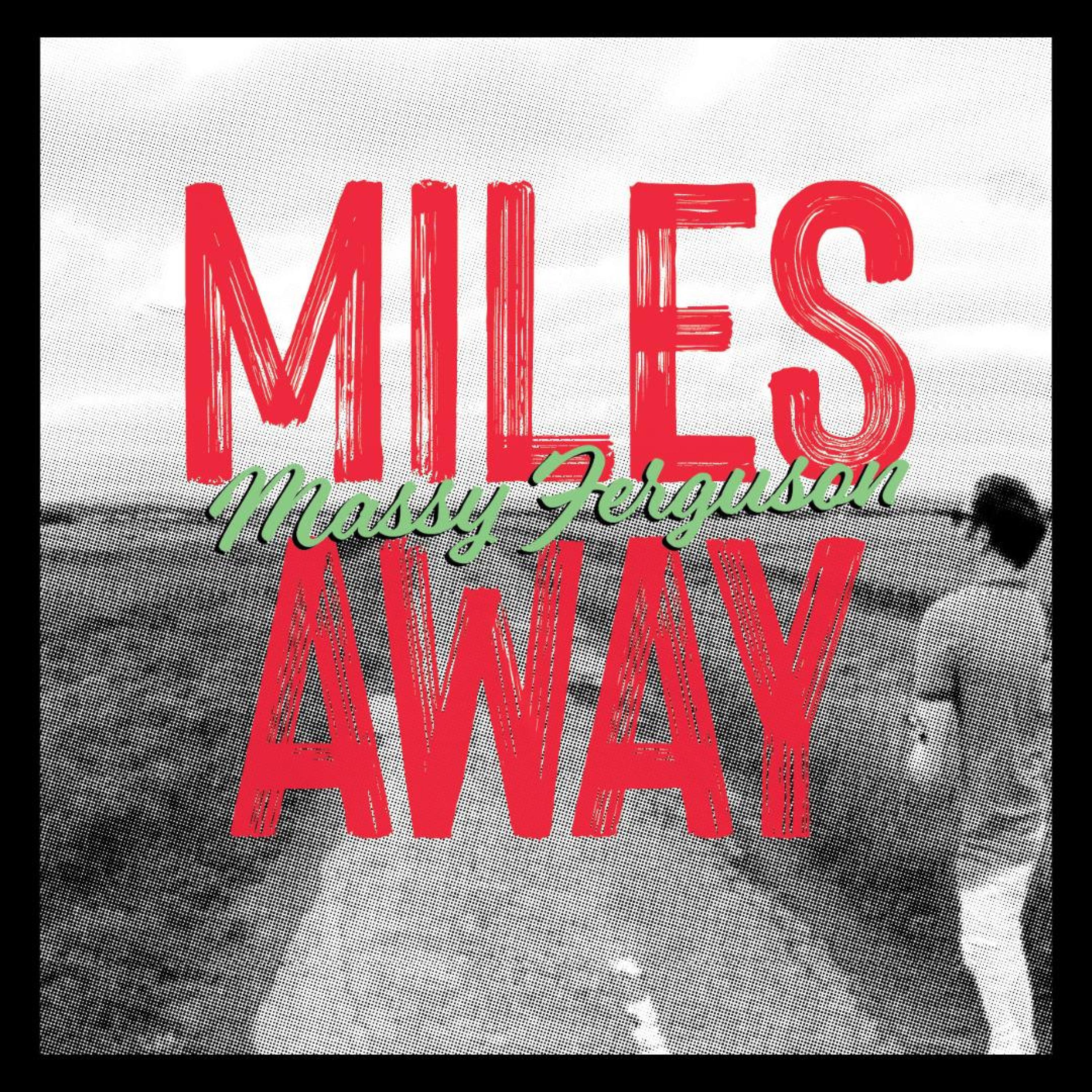Miles Away (Radio Edit)