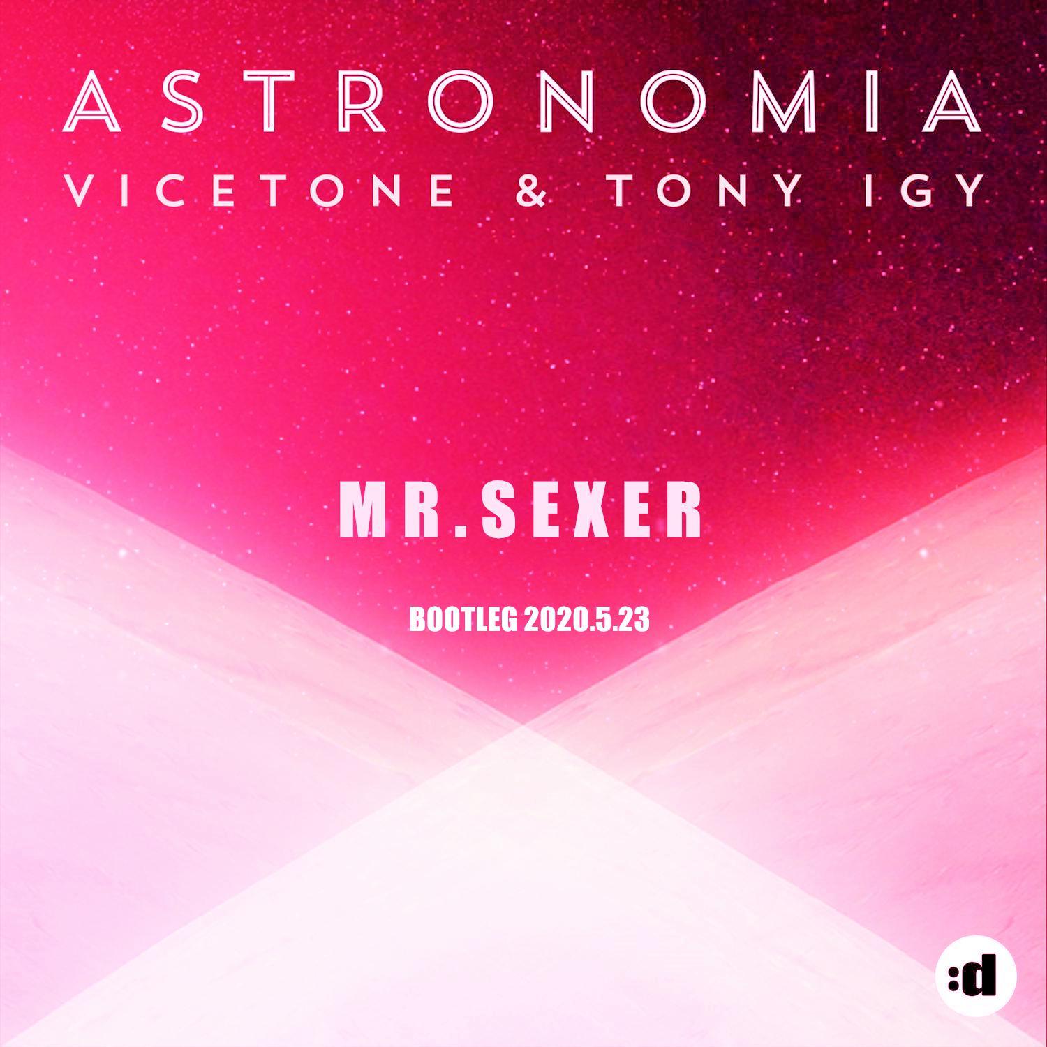 Tony Igy-Astronomia(Mr.Sexer remix)