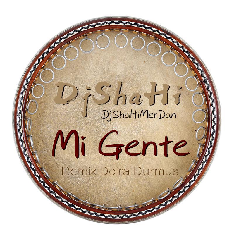 Mi Gente_Doira Durmus专辑