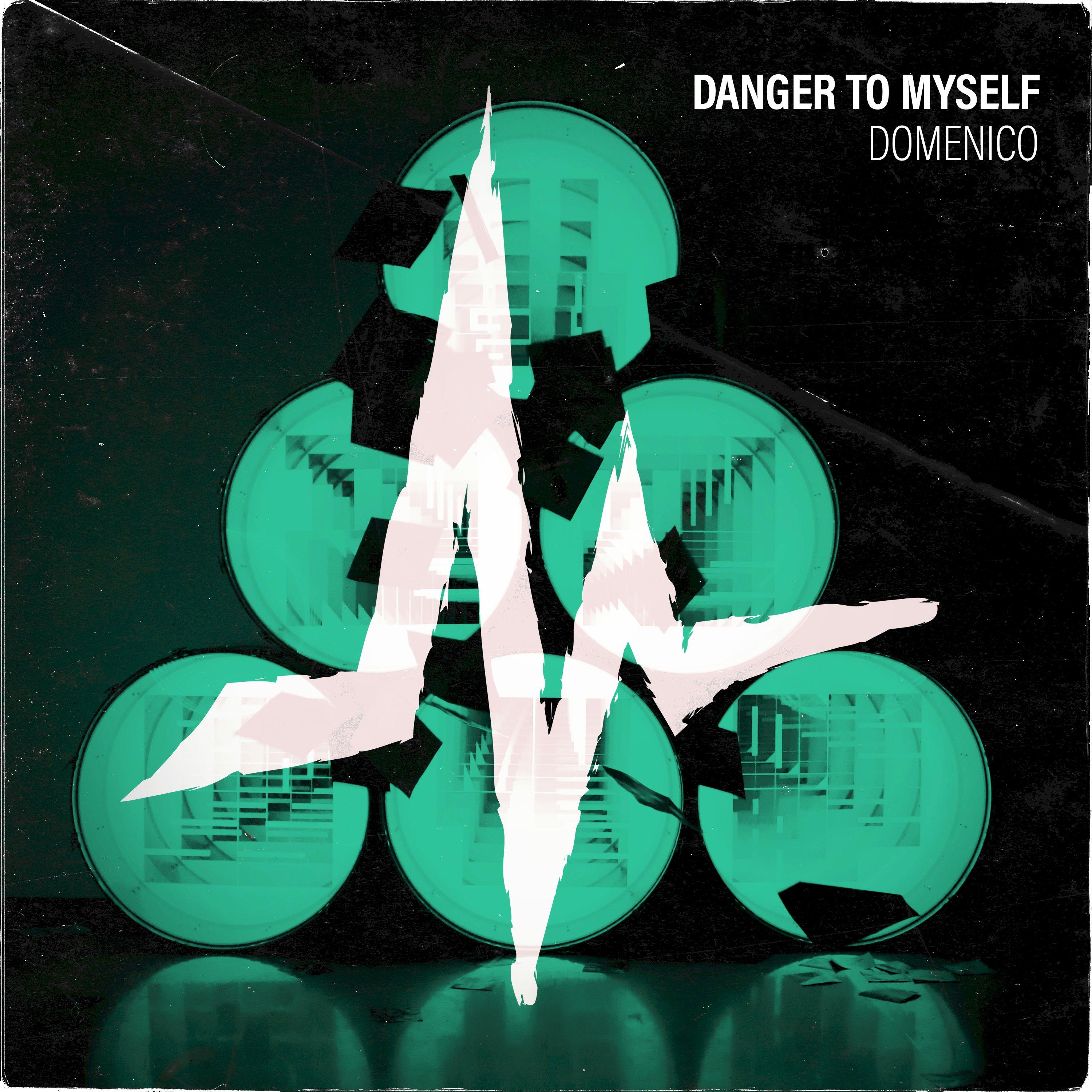 Danger To Myself