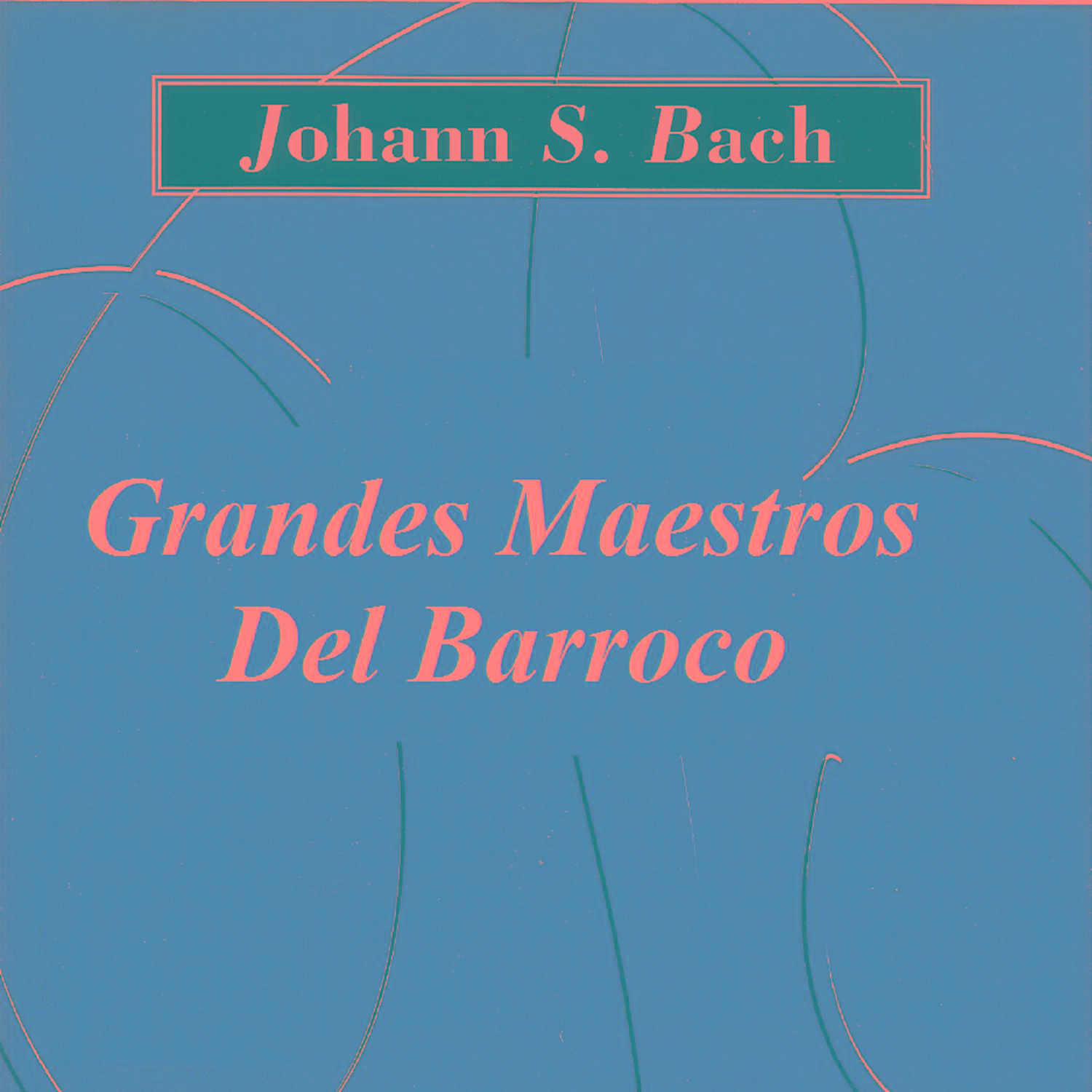 Grandes Maestros Del Barroco - Johann S. Bach专辑