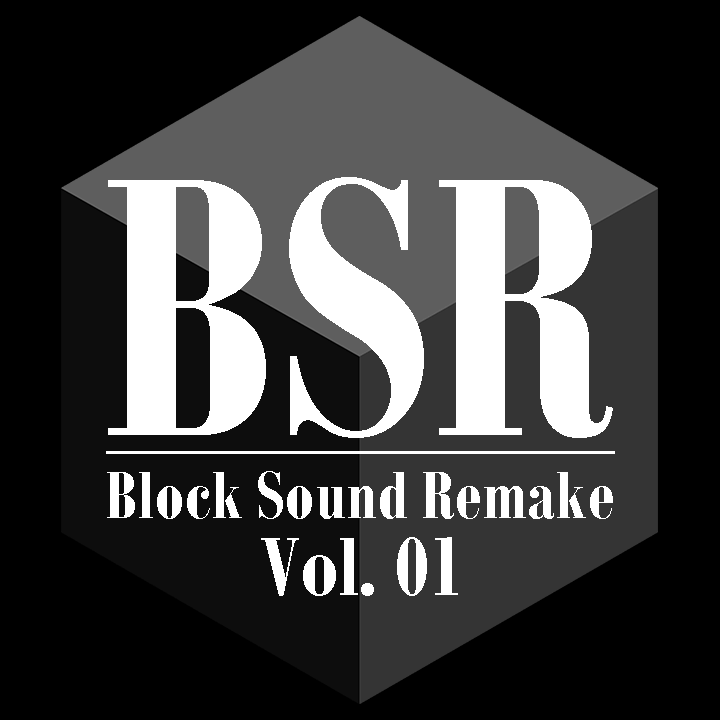 Block Sound Remake Vol. 01专辑