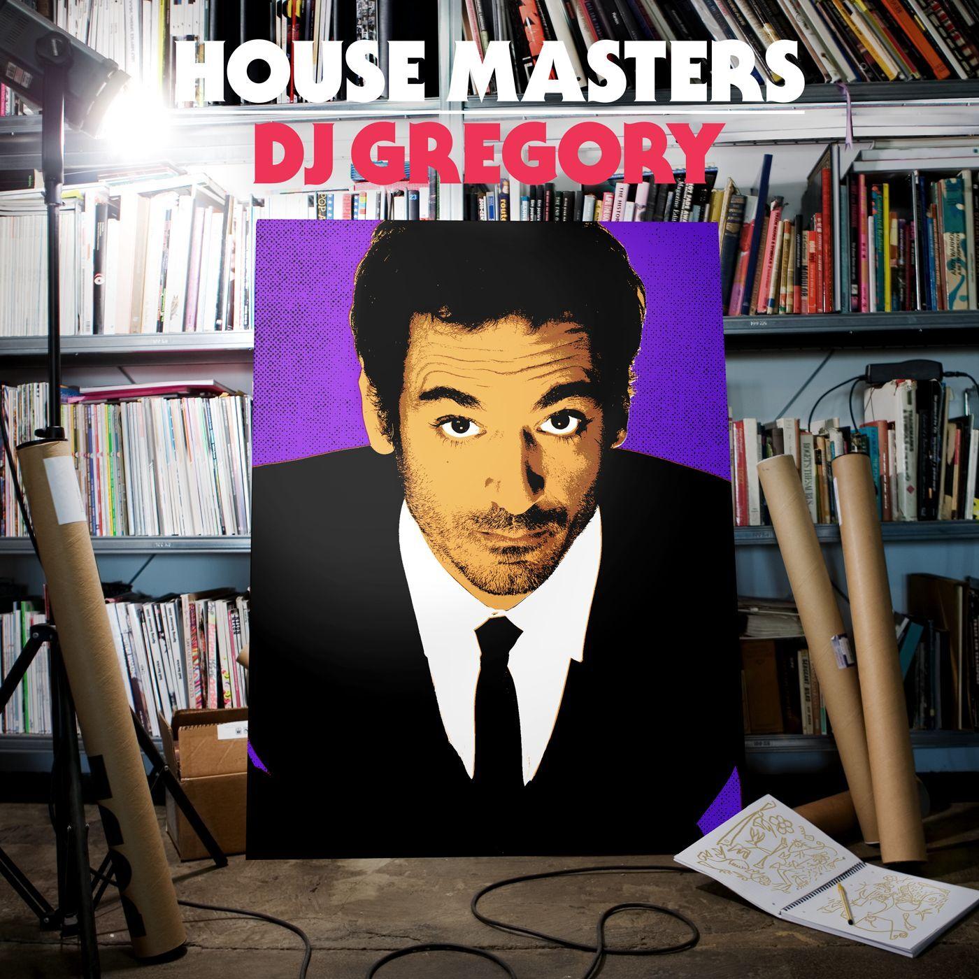 House Masters DJ Gregory Mixtape