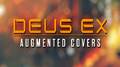 Deus Ex: Augmented Covers专辑