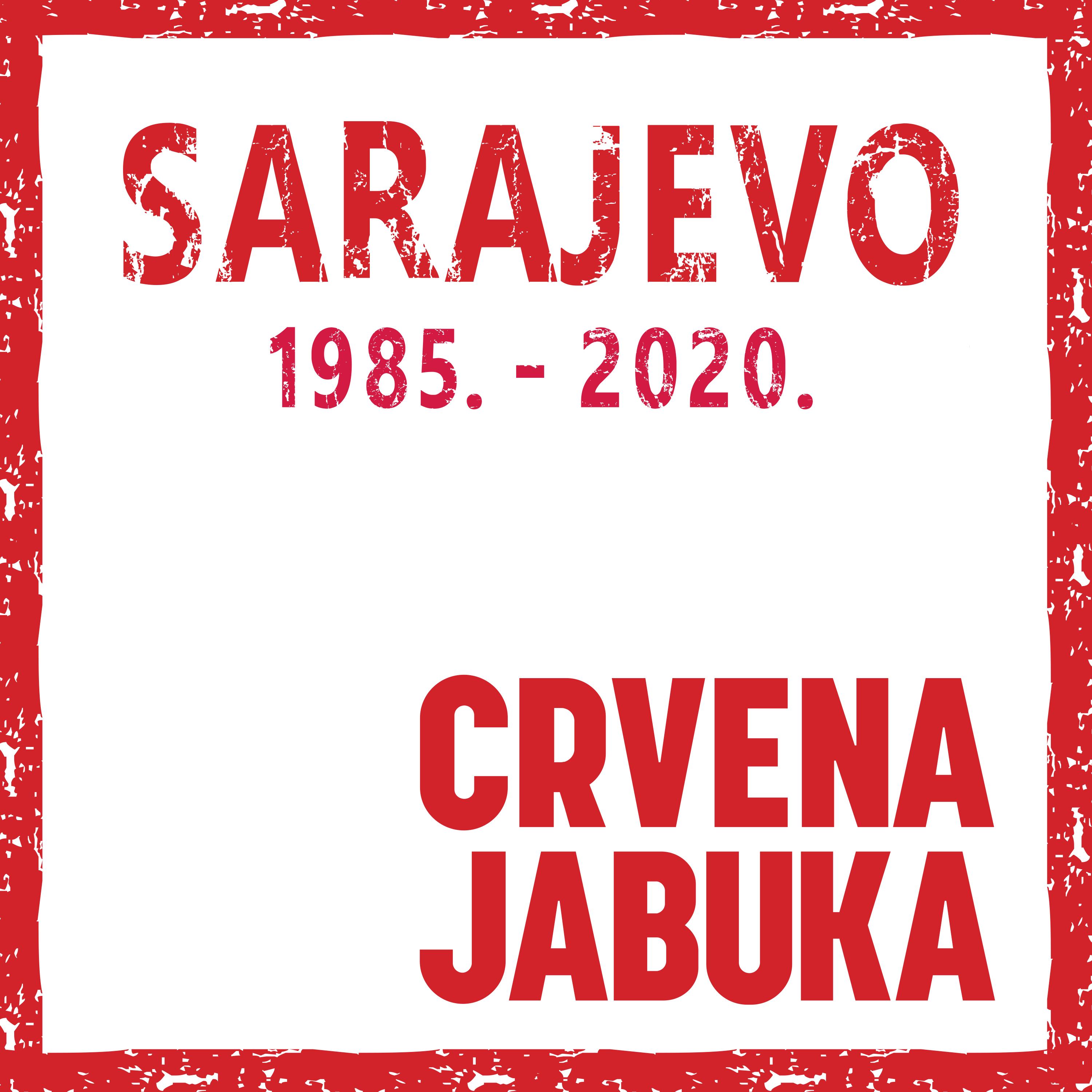 Sarajevo 1985 - 2020