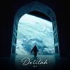 Eli X - Delilah