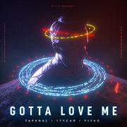 Gotta Love Me (Extended Mix)