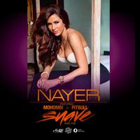 Suave(Kiss Me) - Nayer(Ft.Pitbull) 精编Remix版 剪掉说唱 重复一段歌词 补齐音色 重鼓无空拍 Mr.Cc